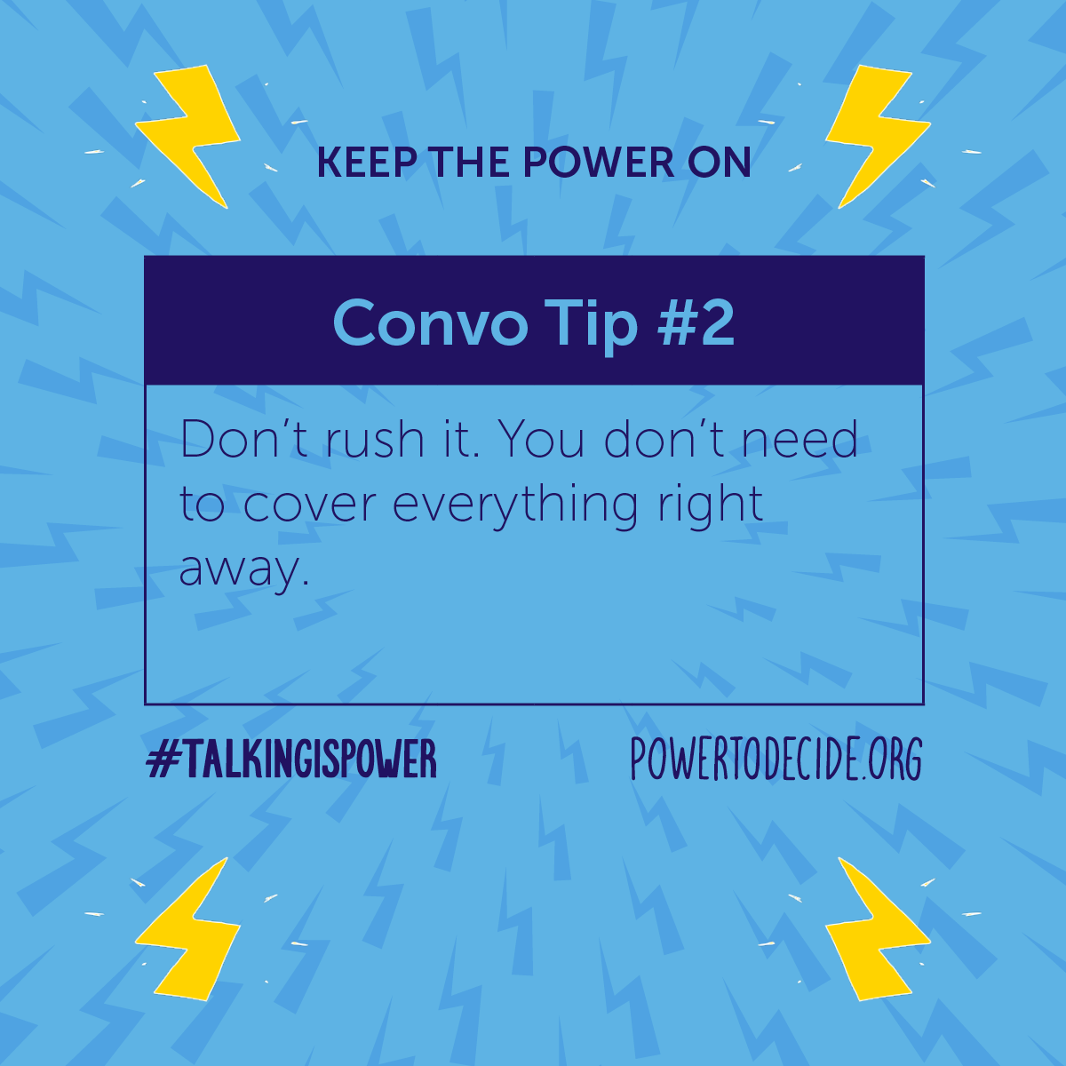 A tip for starting conversations with young people that reads, "Don't rush it. You don't need to cover everything right away."