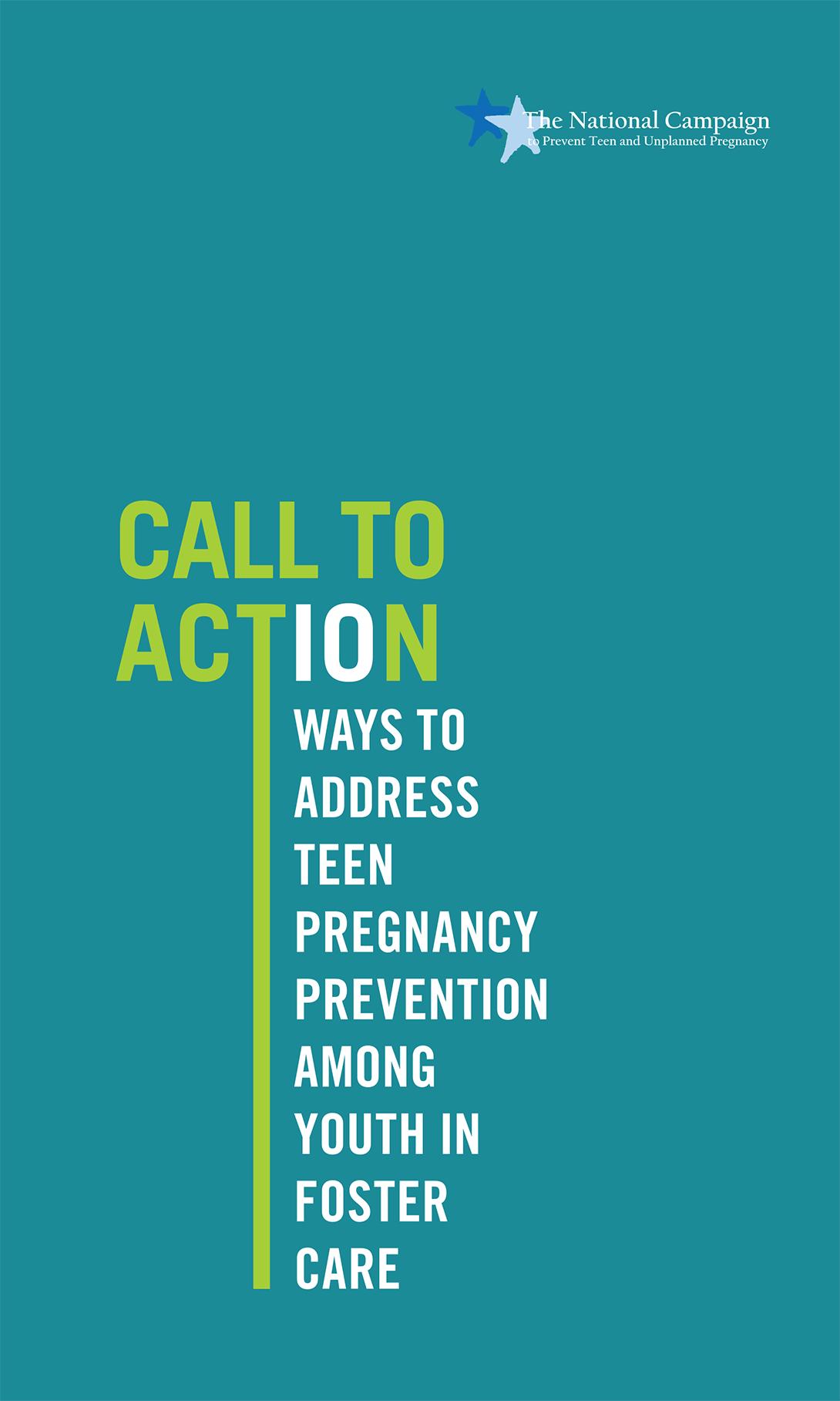 Call to Action: 10 Ways to Address Teen Pregnancy Prevention Among Youth in Foster Care