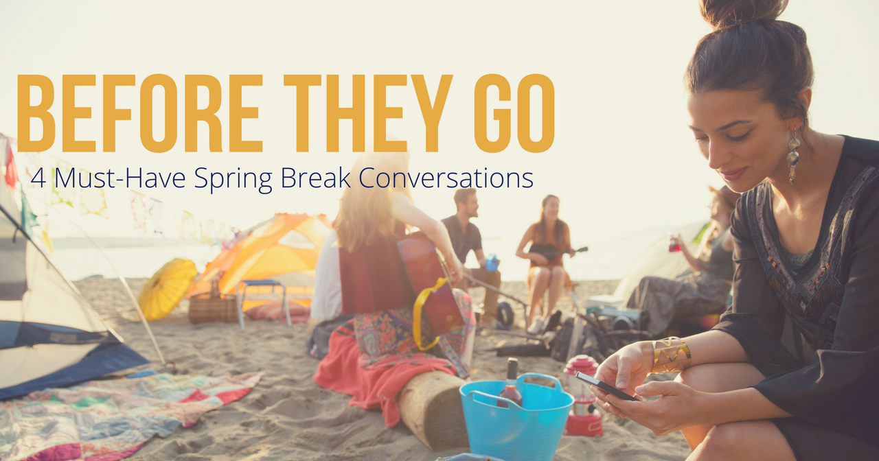 A photo of a woman playing in the sand on the beach and the words, "4 Must Have Spring Break Conversations"