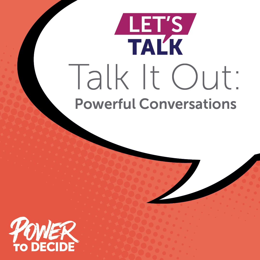 A speak bubble says, "Let's Talk Talk it out: powerful conversations."