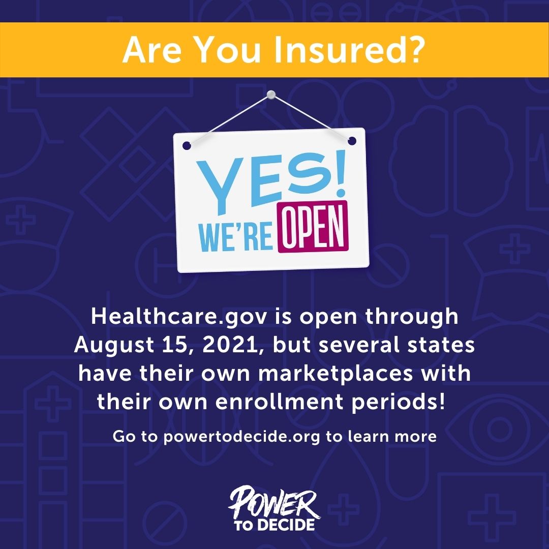 An image of a sign that says, "Yes, we're open!" and the text, "Healthcare.gov is open through August 15, 2021, but several states have their own marketplaces with their own enrollment periods."