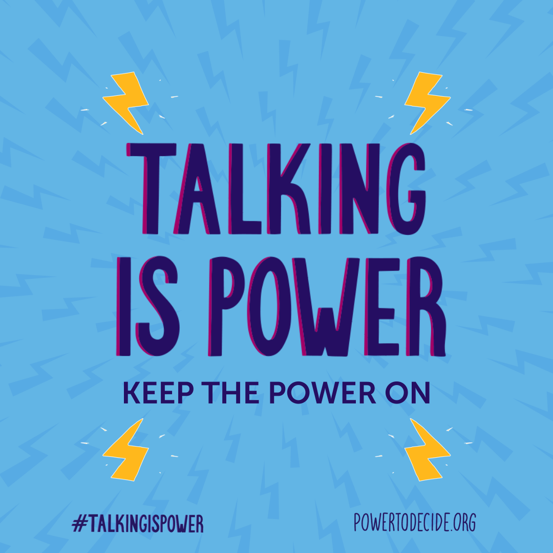 A blue graphic with lightening bolts and the words, "Talking is Power: Keep the Power On. #TalkingIsPower"