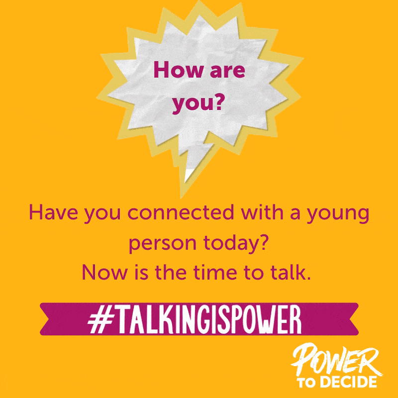 A speech bubble asks, "How are you?" And the words, "Have you connected with a young person today? Now is the time to talk. #TalkingIsPower"