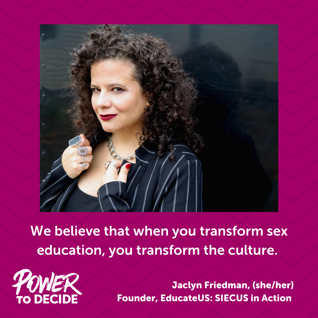 A photo of Jaclyn Friedman and a quote from the interview, "We believe that when you transform sex education, you transform the culture."