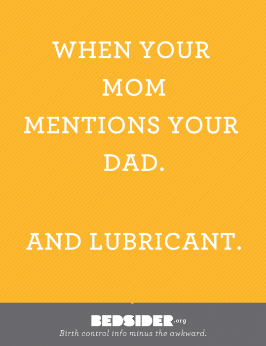 A poster that reads, "When your mom methods your dad. And lubricant."