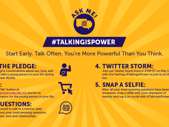 #TalkingIsPower Five steps to be an ask-able champion: take the pledge, get swag, ask questions, participate in the twitter storm, snap a selfie